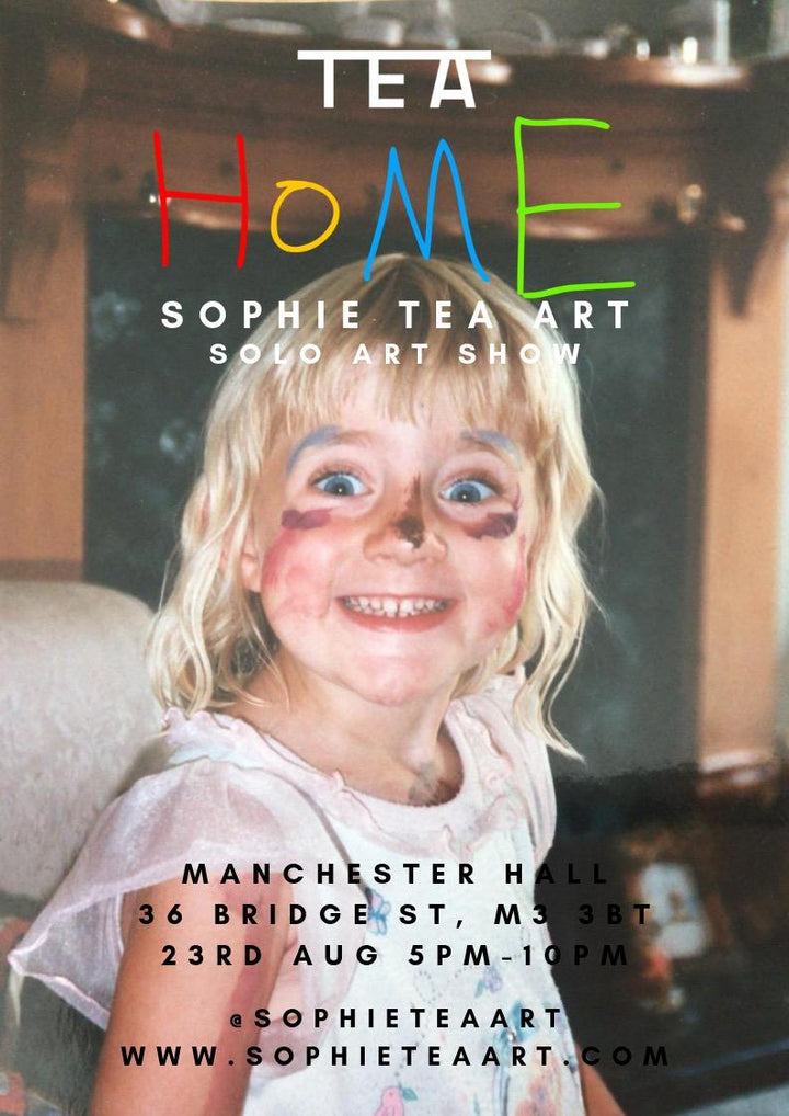 🏠🌈It's Coming 'HOME' - Sophie Tea Manchester Solo Show🌈🏠
