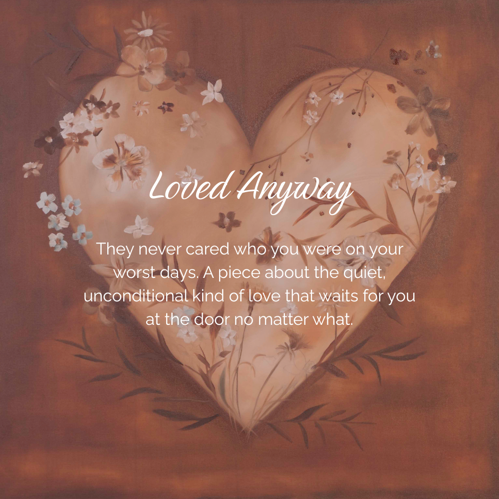 Loved Anyway
