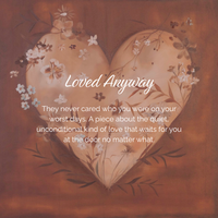 Loved Anyway